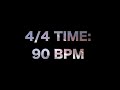 4 4 time 90 bpm