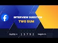 Facebook - Code-Interview - Two-Sum - Leetcode 1- HashMap - JavaScript