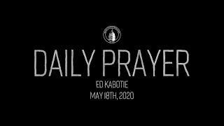 Daily Prayer - May 18th - Ed Kabotie