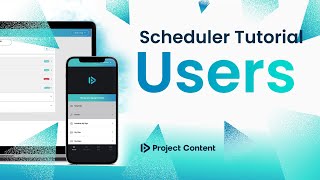 Scheduler Tutorial | Users & Admin Dashboard
