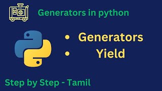 🔄 Python Generators in Tamil - Master Efficient Iteration in Python with Real-World Examples! 🇮🇳 Py📚