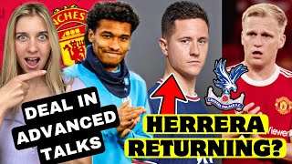 MAN UNITED To Finally Spend Some Money😱 ANDER HERRERA In & DONNY Out On LOAN! KAMARA £10M Late Deal?