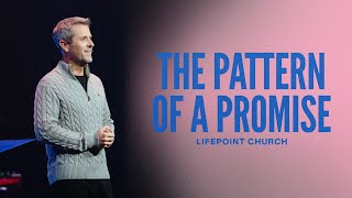 The Pattern of a Promise | Pastor Daniel Floyd