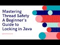 Java Beginners Learn Locking Essentials for Thread Safety Now!