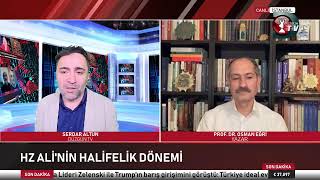 HZ ALİ'NİN HALİFELİK DÖNEMİ KONUĞUMUZ PROF.DR. OSMAN EĞRİ