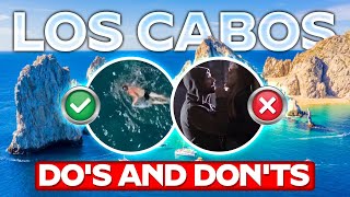 What You Must Do (and Avoid) on Your Cabo San Lucas Trip