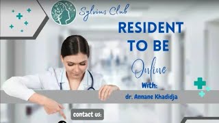 RESIDENT TO BE avec la majorante de résidanat SBA Dr.Annane Khadidja session Octobre 2023 !