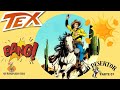 O DESERTOR  - Sob o Céu Congelado  o desafio de Tex Willer.