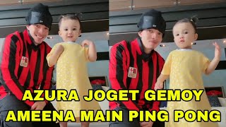 AZURA JOGET GEMOY SAMA PAPA AMEENA PINTER MAIN PING PONG