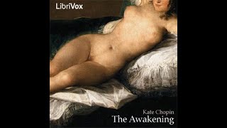 The Awakening (Audiobook Full Book) - By Kate Chopin