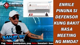 ENRILE PINUNA SI DEFENSOR KUNG BAKIT NASA MEETING NG MMDA?