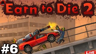 Earn To Die 2 Ending Live #6 | தமிழ் | GKSSGAMING