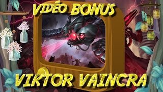 VIKTOR VAINCRA [détente] - League of Legends