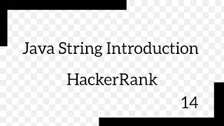 Java String Introduction | HackerRank | 14