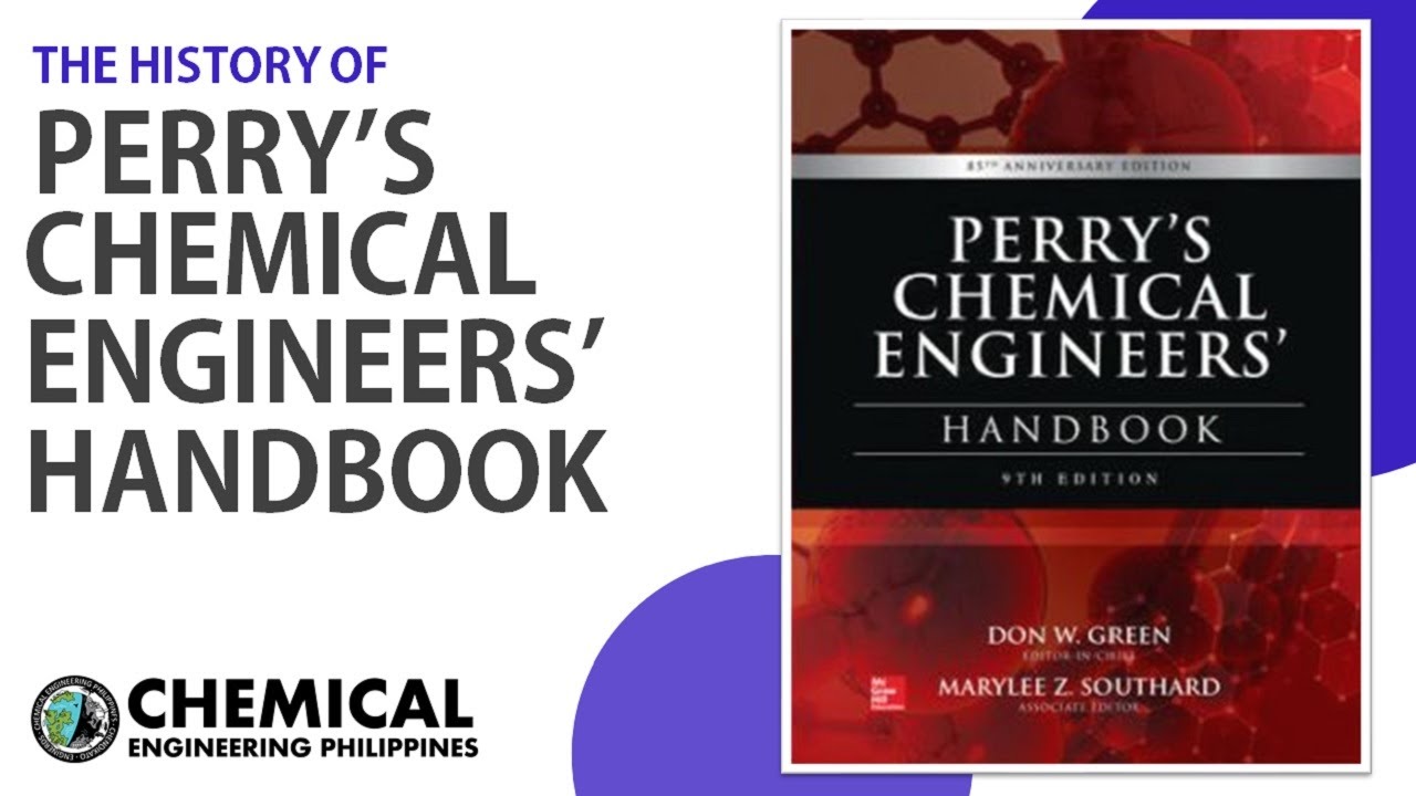 HISTORY OF PERRY'S CHEMICAL ENGINEERS' HANDBOOK - YouTube