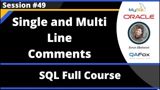 SQL - Part 49 - Single Line and Multi Line Comments