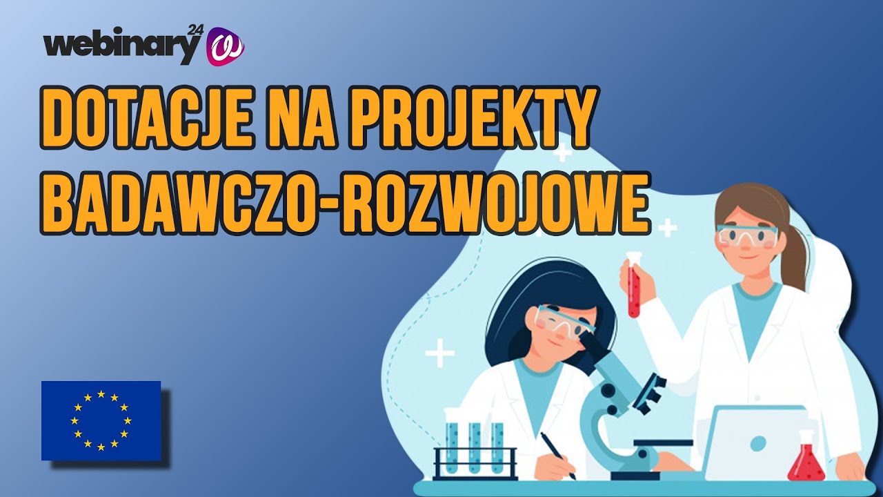 Dotacje Na Projekty Badawczo-Rozwojowe - Dotacje Na Innowacje B+R ...