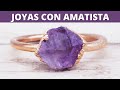 LA AMATISTA Y SU USO EN LA JOYERÍA 💜