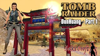 TRLE DunHuang - Part 1 Full Walkthrough [BOTH ENDINGS]