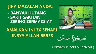 AMALAN PARA AULIYA' || JALJALUT || MELUNASI HUTANG DAN MENYEMBUHKAN ORANG SAKIT