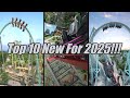 Top 10 New For 2025 Roller Coasters!