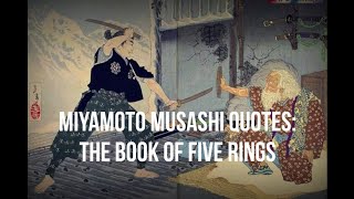 Miyamoto Musashi Quotes: The Book of Five Rings