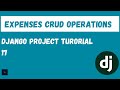 CREATE, READ, UPDATE AND DELETE EXPENSES.  Django Project Tutorial [17]