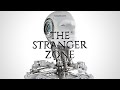 The Stranger Zone