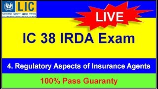 IC 38 IRDA AGENT EXAM NEW  2025 | IC38 MOCK TEST ▶️4 | LIC REGULATORY ASPECTS OF INSURANCE AGENTS