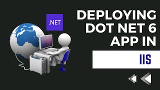 Deployment of dot net 6 app to local IIS server