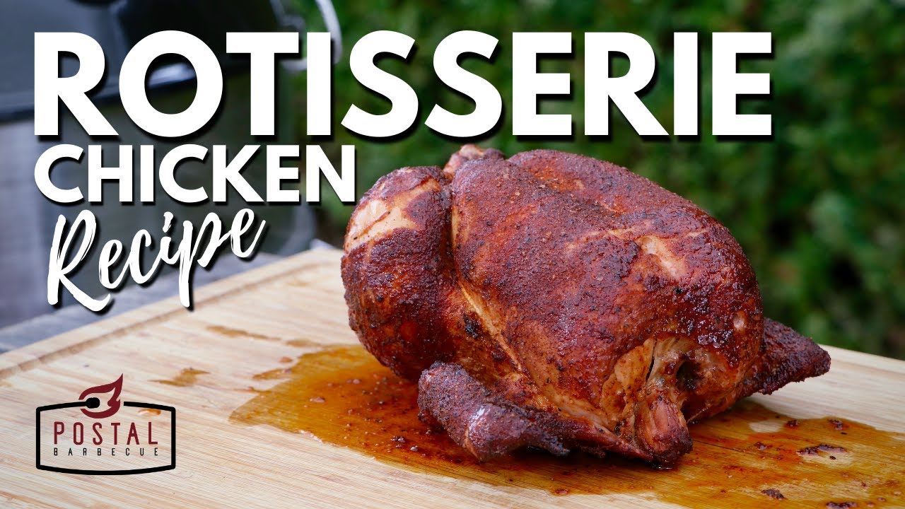 How To Make Rotisserie Chicken - Homemade BBQ Rotisserie Chicken Recipe ...