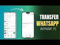 Transfer WhatsApp Data from Android to iPhone without PC