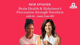 Brain Health and Alzheimers Prevention Through Nutrition with Dr  Annie Fenn