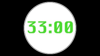 33 Minute Timer - 4K 60 FPS