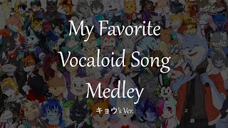 【64 獣人】「My Favorite Vocaloid Song Medley」【UTAUカバー】