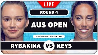 RYBAKINA vs KEYS | Australian Open 2025 | LIVE Tennis Watchalong