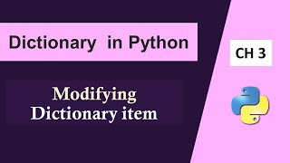 dictionary in python,modifying dictionary python final video