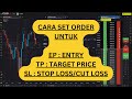 Tutorial CQG: 3. Cara Set Order untuk Entry (EP), Target Price (TP), Stop Loss (SL)