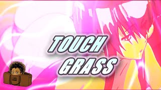 Anime Baddies everywhere but we must stay FOCUSED | Aizen - Touch Grass (AMV)