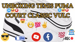 UNBOXING‼️TENIS PUMA COURT CLASSIC VULC. 💯😉✌️🦾