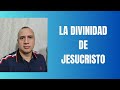 La Divinidad de Jesucristo  (Hebreos 1: 3)