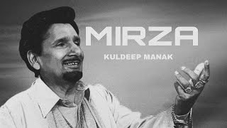 Mirza | Kuldeep Manak| Punjabi Old Video Song |  Remix
