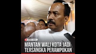 MANTAN WALI KOTA BLITAR JADI TERSANGKA KASUS PERAMPOKAN DI RUMAH WALI KOTA