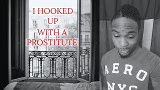 Dating Advice E06: I Hooked Up With A Prostitute