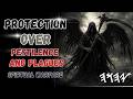 PROTECTION OVER PESTILENCE AND PLAGUES SPIRTUAL WARFARE