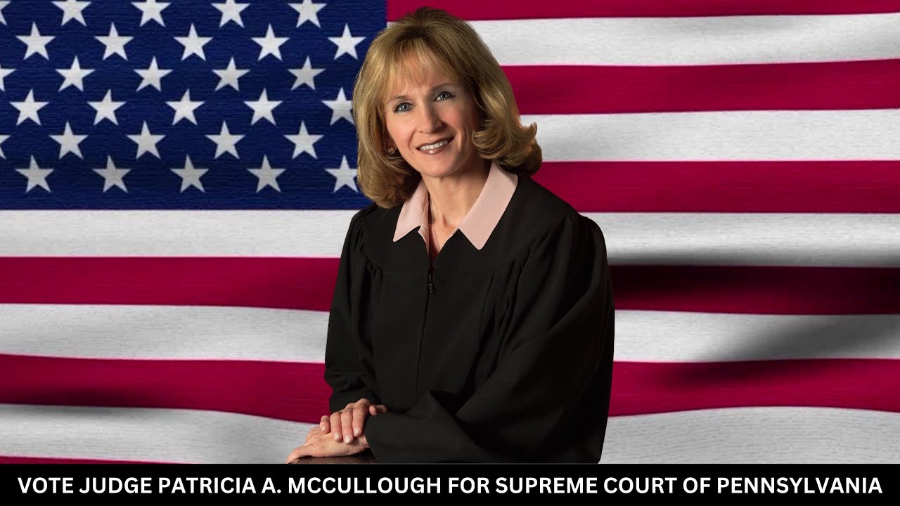 Judge Patricia A. McCullough For PA Supreme Court - YouTube