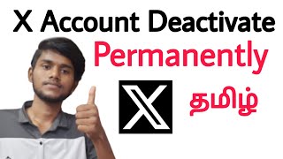 how to delete x account permanently/ how to deactivate x account / x account delete [Twitter] /tamil
