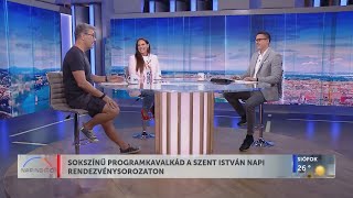 Napindító – Sokszínű programkavalkád a Szent István napi rendezvénysorozaton - HÍR TV