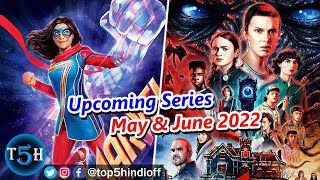 Top 5 Upcoming Hollywood Web Series in May & June 2022, in Hindi || Top 5 Hindi