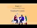Coming Soon! Therapy Cafe: The Future of Mental Health